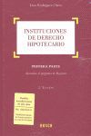 INSTITUCIONES DE DERECHO HIPOTECARIO 2ª EDICION