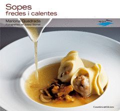 SOPES. FREDES I CALENTES. COSSETANIA-DURA