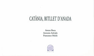 CATÀNIA, BITLLET D'ANADA