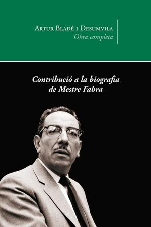 CONTRIBUCIÓ A LA BIOGRAFIA DE MESTRE FABRA