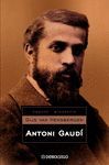 ANTONI GAUDI.BIOGRAFIA.DEBOLSILLO