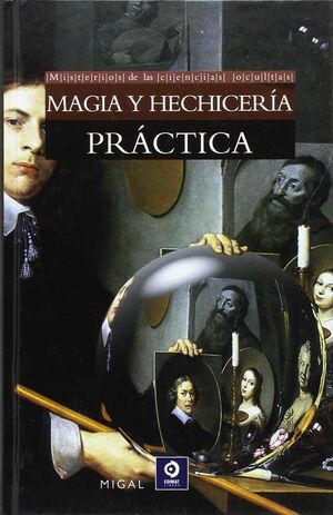 MAGIA Y HECHICERÍA PRÁCTICA