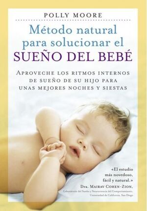 MÉTODO NATURAL PARA SOLUCIONAR EL SUEÑO DEL BEBE