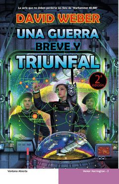 HONOR HARRINGTON-3.GUERRA BREVE Y TRIUNFAL