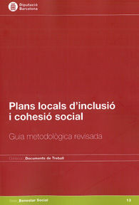 PLANS LOCALS D'INCLUSIÓ I COHESIÓ SOCIAL