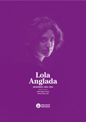 LOLA ANGLADA: MEMÒRIES 1892-1984