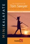 AVENTURAS DE TOM SAYER,LAS.CASTELLNOU.MINIKALAFATE