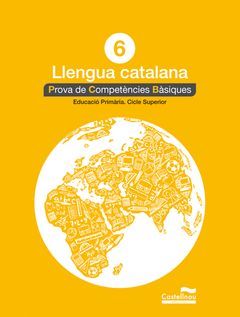 LLENGUA CATALANA 6È. PROVA DE COMPETÈNCIES BÀSIQUES