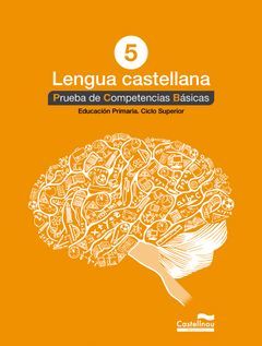 LENGUA CASTELLANA 5º. PRUEBA DE COMPETENCIAS BÁSICAS