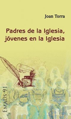 PADRES DE LA IGLESIA, JÓVENES EN LA IGLESIA