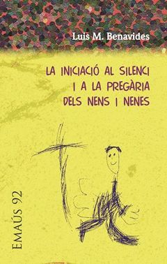 INICIACIÓ AL SILENCIA I A LA PREGÀRIA DELS NENS I NENES