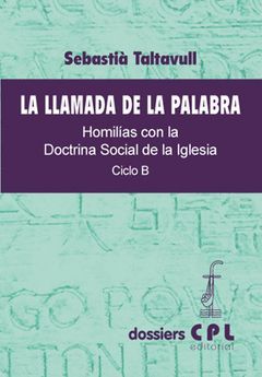 LLAMADA DE LA PALABRA, LA. CICLO B