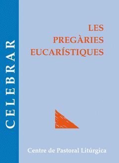 PREGÀRIES EUCARÍSTIQUES, LES