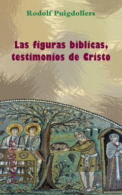 FIGURAS BIBLICAS TESTIMONIOS DE CRISTO