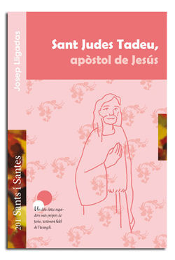 SANT JUDES TADEU, APÒSTOL DE JESÚS