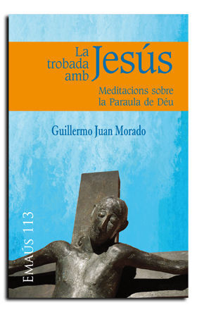 LA TROBADA AMB JESÚS