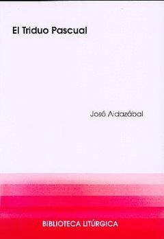 TRIDUO PASCUAL, EL