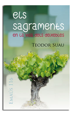 ELS SAGRAMENTS EN LA VIDA DELS DEIXEBLES