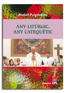 ANY LITÚRGIC, ANY CATEQUÈTIC