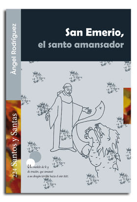 SAN EMERIO, EL SANTO AMANSADOR