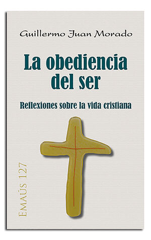 OBEDIENCIA DEL SER, LA