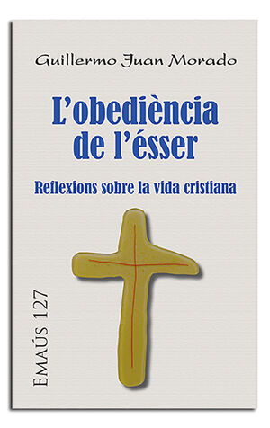 L'OBEDIÈNCIA DE L'ÉSSER