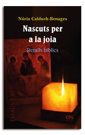 NASCUTS PER A LA JOIA. RETALLS BÍBLICS