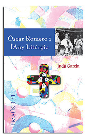 ÓSCAR ROMERO I L'ANY LITÚRGIC
