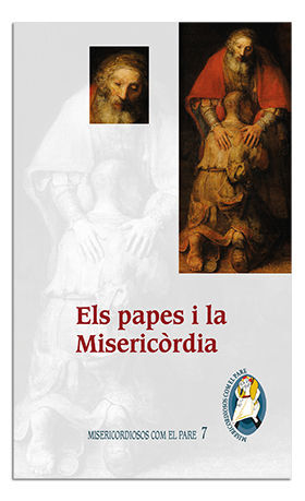 ELS PAPES I LA MISERICÒRDIA