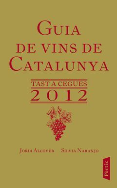 GUIA DE VINS DE CATALUNYA-ED12- PORTIC-RUST