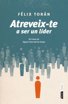 ATREVEIX-TE A SER UN LIDER