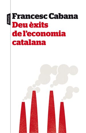 DEU ÈXITS DE LECONOMIA CATALANA