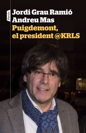PUIGDEMONT, EL PRESIDENT @KRLS