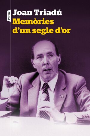 MEMÒRIES D´UN SEGLE D´OR