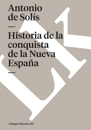 HISTORIA VERDADERA DE LA CONQUISTA DE LA NUEVA ESPAÑA