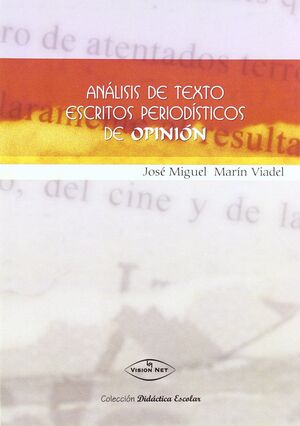 ANÁLISIS DE TEXTO ESCRITOS PERIODÍSTICOS DE OPINIÓN