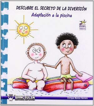 DESCUBRE EL SECRETO DE LA DIVERSION (MNL 5)