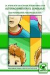 ATENCION EDUCATIVA A PERSONAS CON ALTERACION DEL LENGUAJE.
