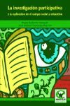 INVESTIGACION PARTICIPATIVA Y SU APLICACION EN EL CAMPO SOCI