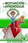 MOTIVACION Y EL APRENDIZAJE EN EDUCACION, LA