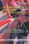 LA ATENCIÓN A LA DIVERSIDAD EN EL MARCO ESCOLAR