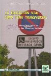 LA EDUCACIÓN VIAL COMO TEMA TRANSVERSAL