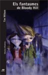 FANTASMES DE BLOODY HILL,ELS.BROMERA