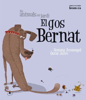 EL GOS BERNAT.LLETRA IMPREMTA.BROMERA-INF