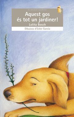 AQUEST GOS ES TOT UN JARDINER!