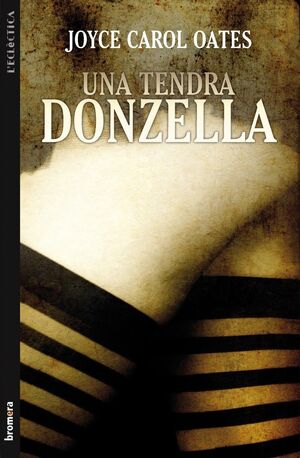 TENDRA DONZELLA,UNA. BROMERA-ECLECTICA-203