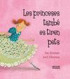 LES PRINCESES TAMBE ES TIREN PETS