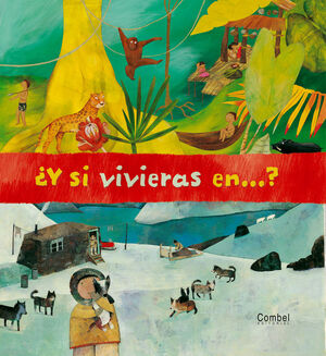 ¿Y SI VIVIERAS EN--?.COMBEL