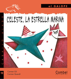 CELESTE,LA ESTRELLA MARINA. AL GALOPE-12.COMBEL-INF