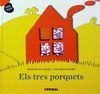 ELS TRES PORQUETS